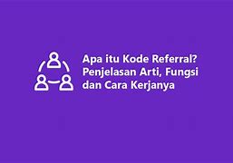 Arti Dari Referral Code Not Available